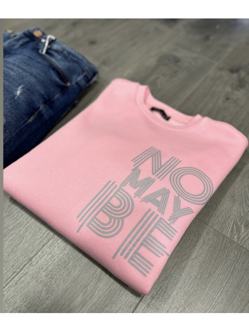 PINK SWEATSHIRT 'NO MAY BE'